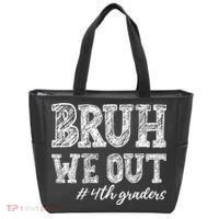 Bruh We Out 4th Graders Graduation 4th Grade Teachers Tote Bag thumb 0