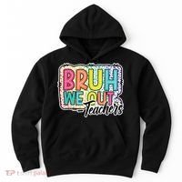 Bruh We Out Teachers Cute End Of School Year Summer Groovy Hoodie thumb 0