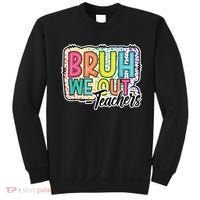 Bruh We Out Teachers Cute End Of School Year Summer Groovy Sweatshirt thumb 0