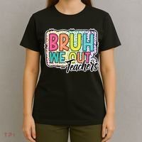 Bruh We Out Teachers Cute End Of School Year Summer Groovy T-Shirt thumb 4