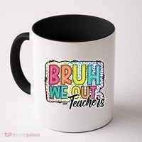 Bruh We Out Teachers Cute End Of School Year Summer Groovy Coffee Mug thumb 0