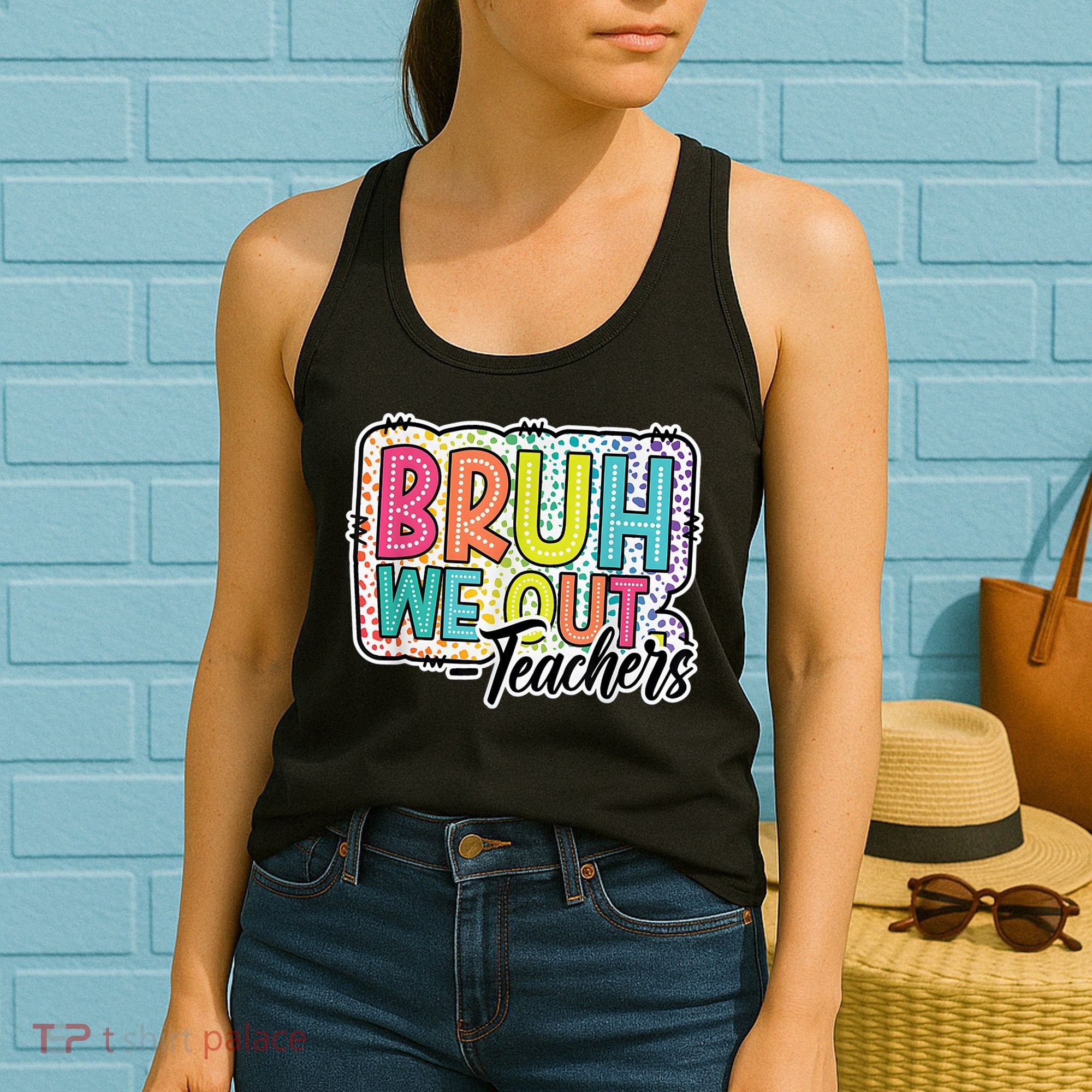 Bruh We Out Teachers Cute End Of School Year Summer Groovy Women's Tank Top