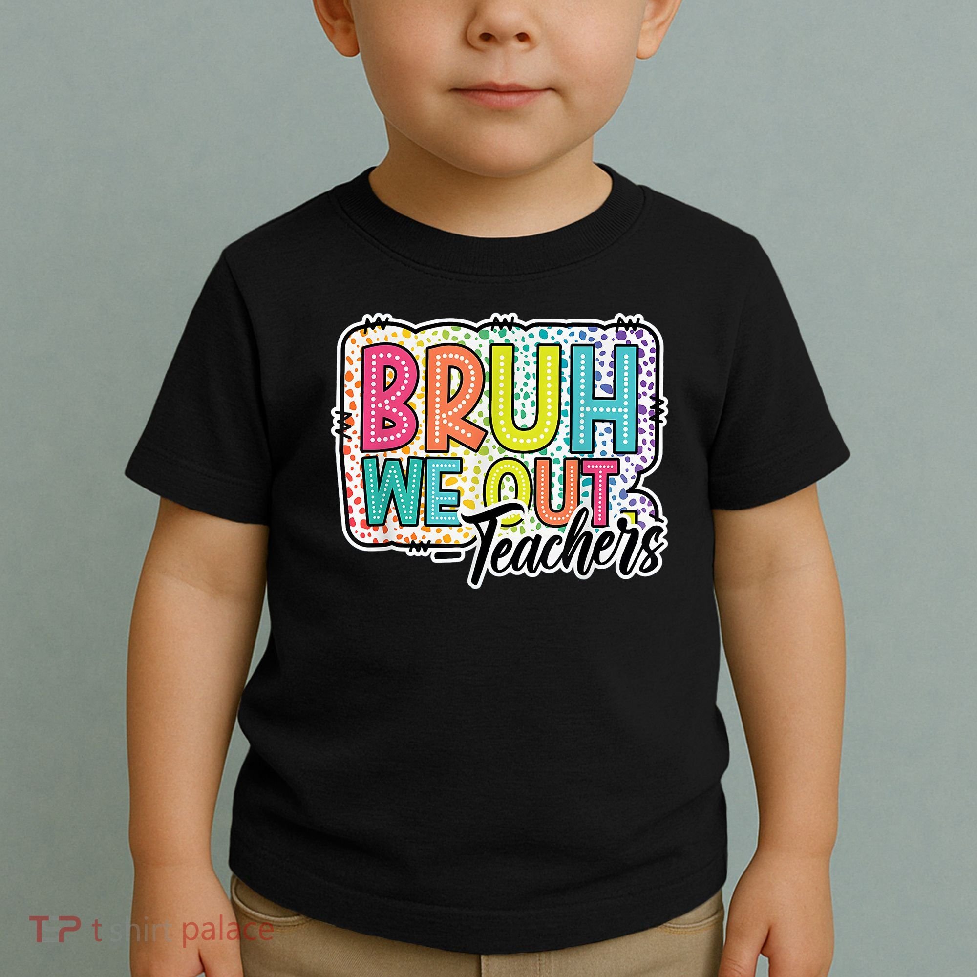 Bruh We Out Teachers Cute End Of School Year Summer Groovy Toddler T-Shirt