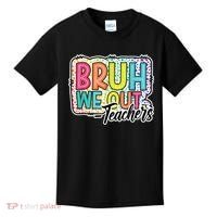Bruh We Out Teachers Cute End Of School Year Summer Groovy Kids T-Shirt thumb 0