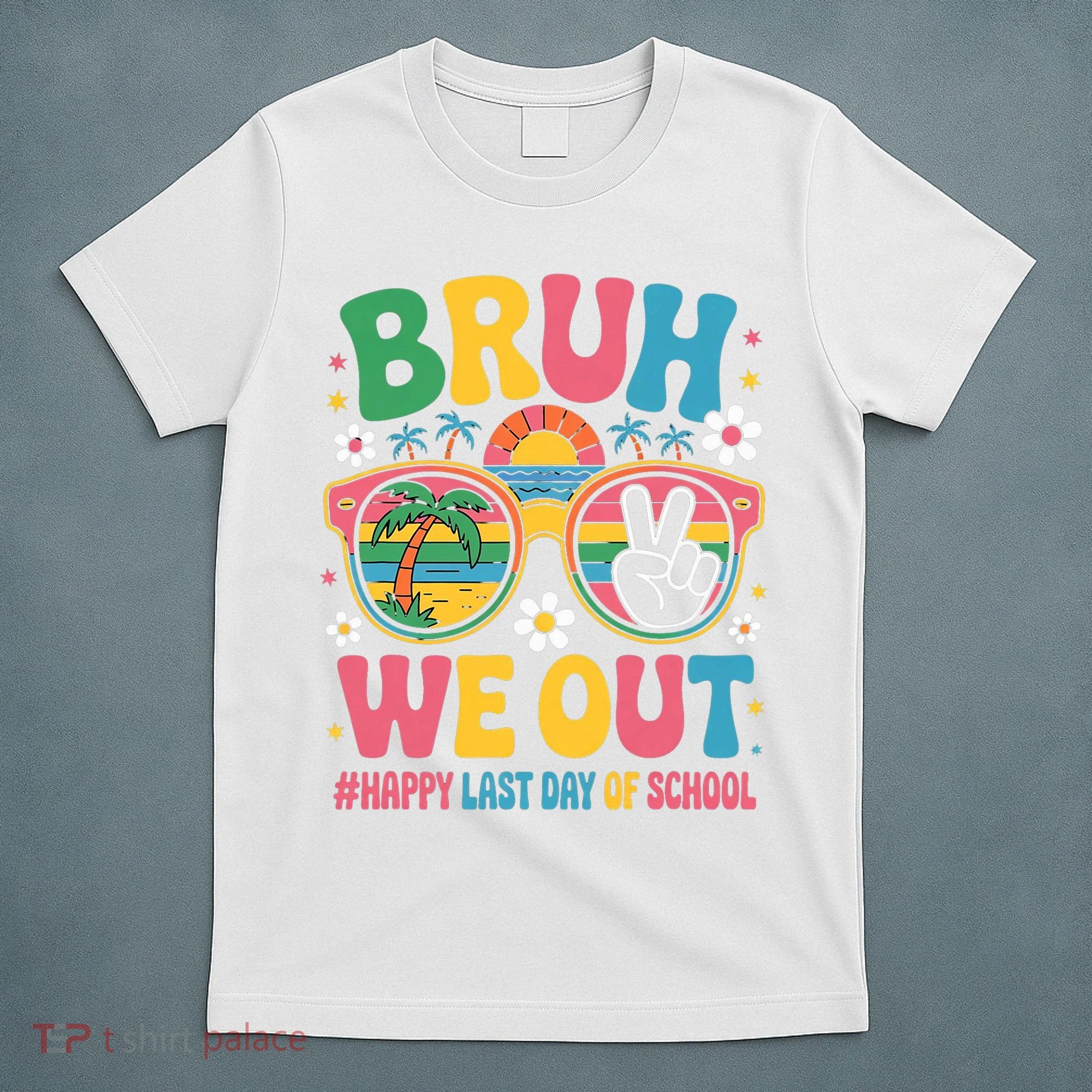 Bruh We Out Teachers Happy Last Day Of School Groovy T-Shirt