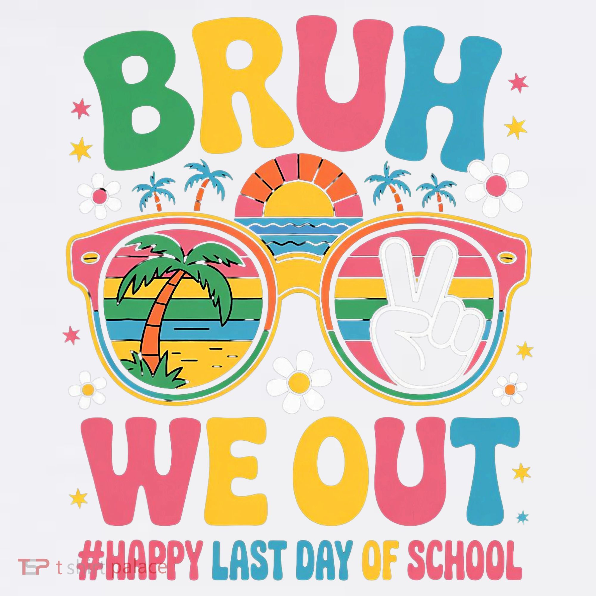 Bruh We Out Teachers Happy Last Day Of School Groovy T-Shirt