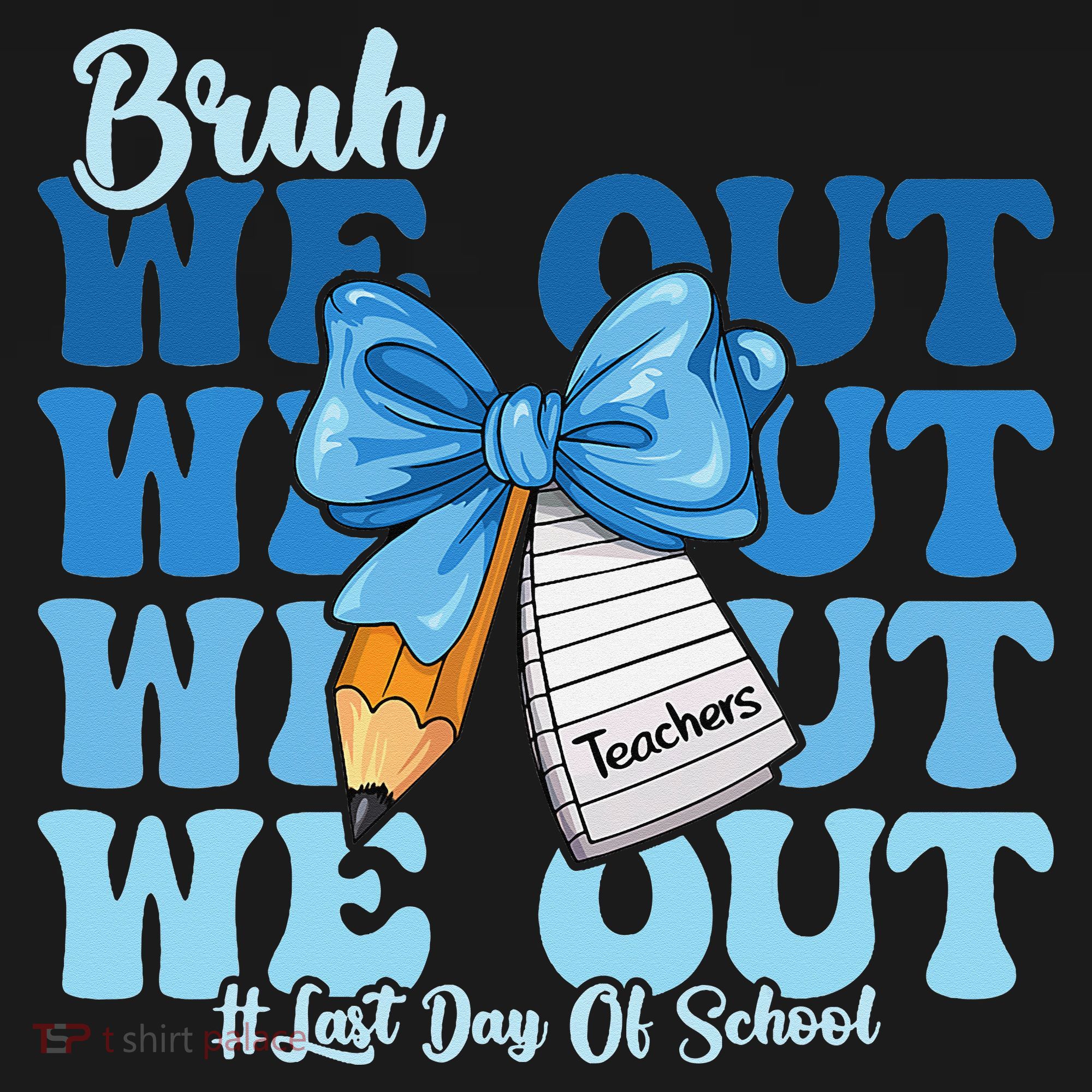 Bruh We Out Happy Last Day Of School Coquette Bow Women's Hoodie