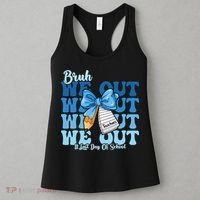 Bruh We Out Happy Last Day Of School Coquette Bow Women's Tank Top thumb 3
