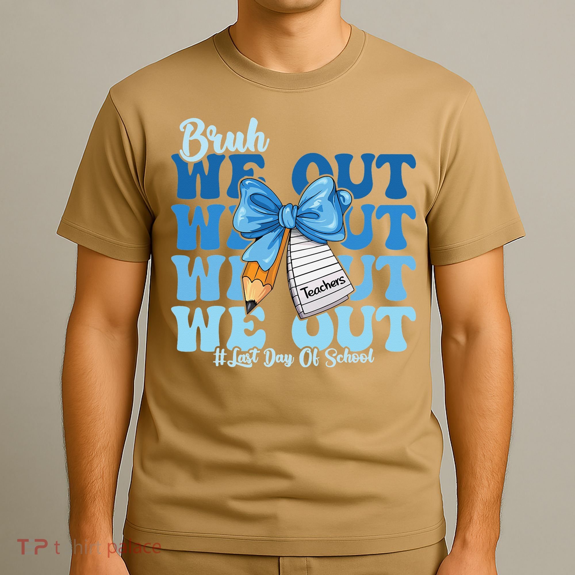 Bruh We Out Happy Last Day Of School Coquette Bow T-Shirt