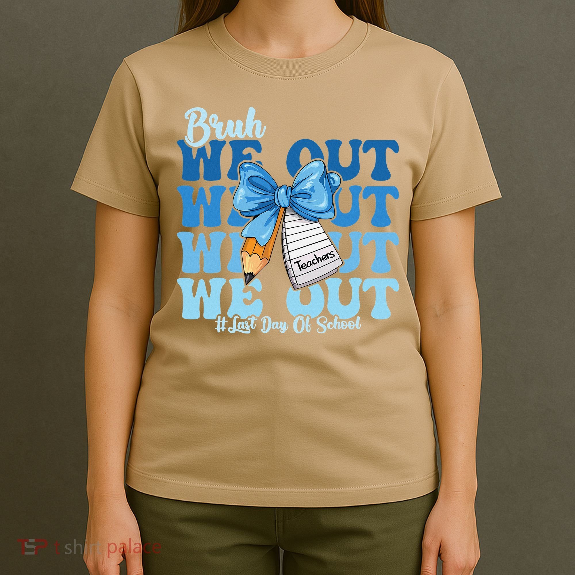 Bruh We Out Happy Last Day Of School Coquette Bow T-Shirt