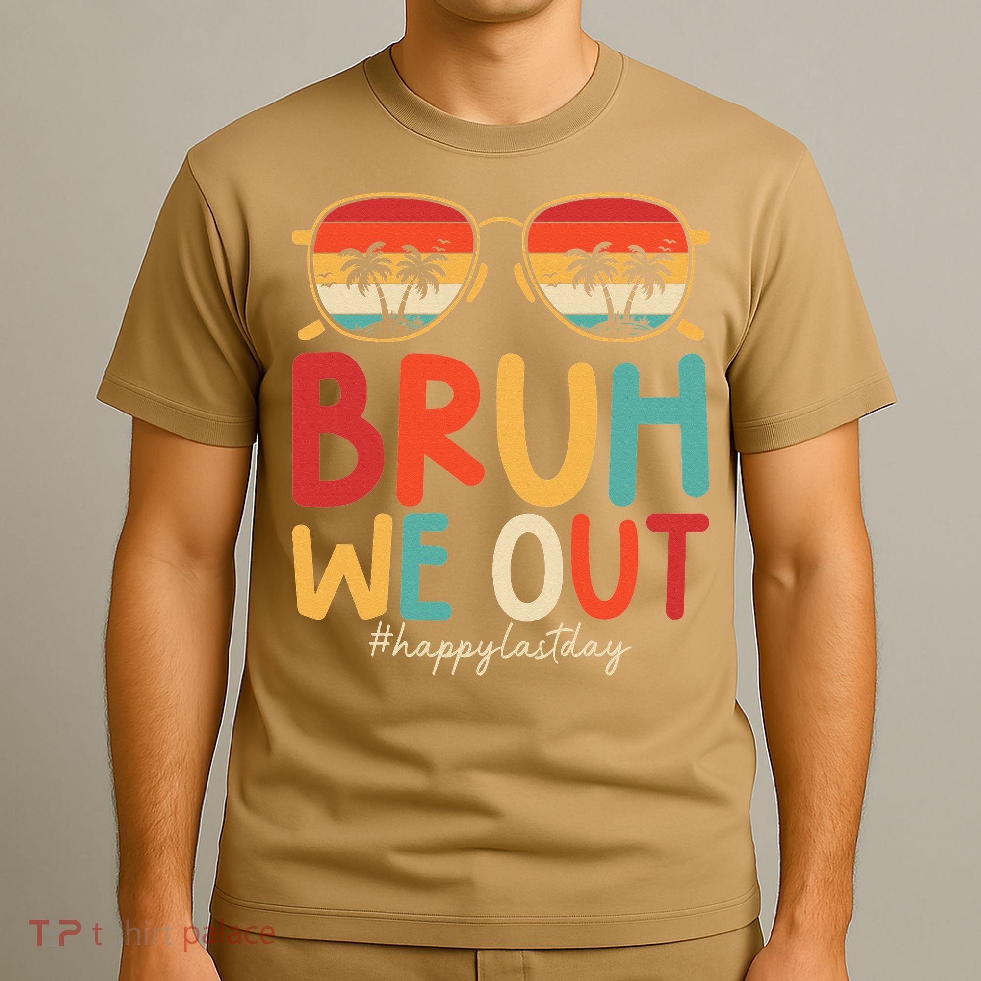 Bruh We Out Funny Last Day Of School Teacher Girl Summer T-Shirt