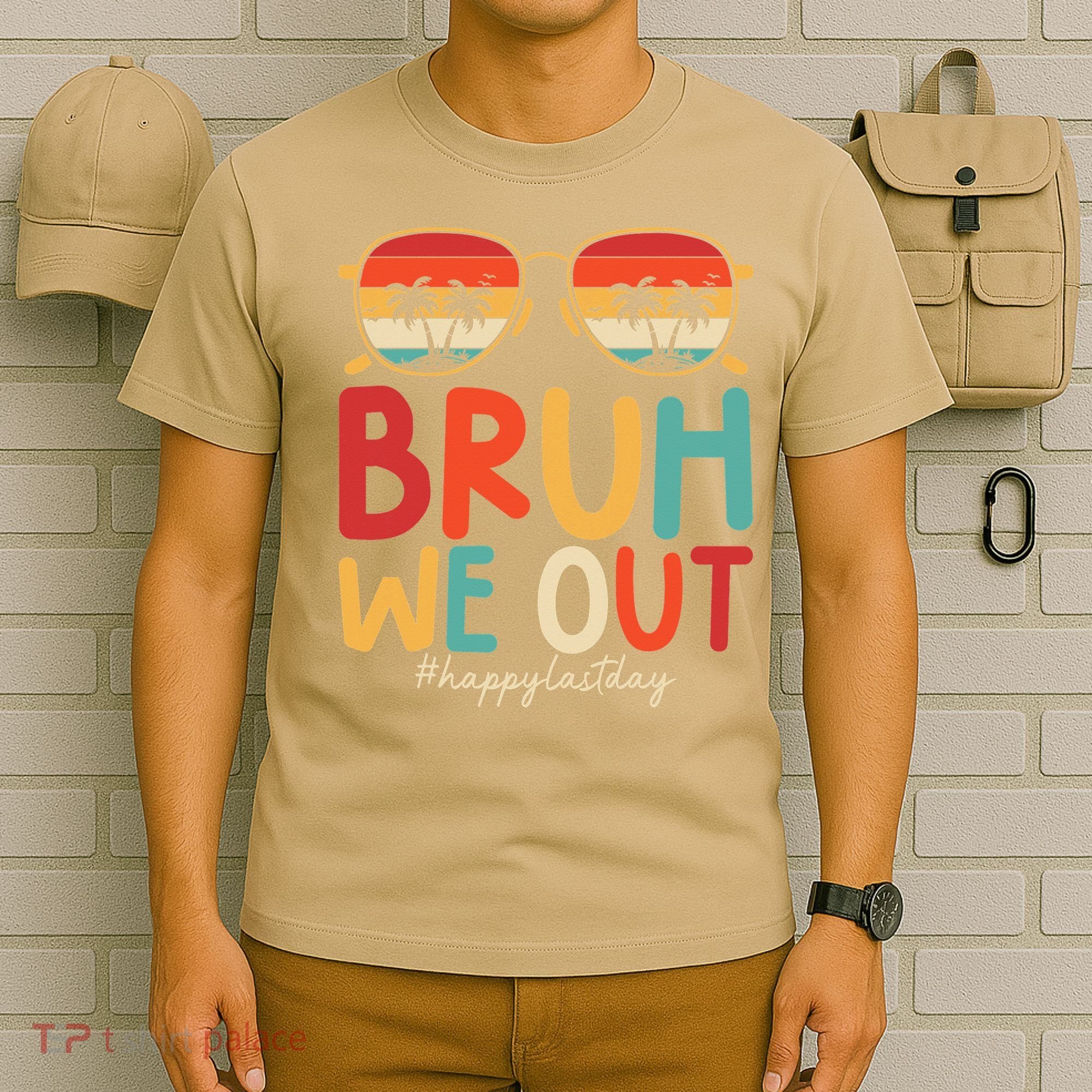 Bruh We Out Funny Last Day Of School Teacher Girl Summer T-Shirt