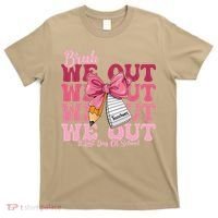 Bruh We Out Coquette Bow Happy Last Day Of School Groovy T-Shirt thumb 0