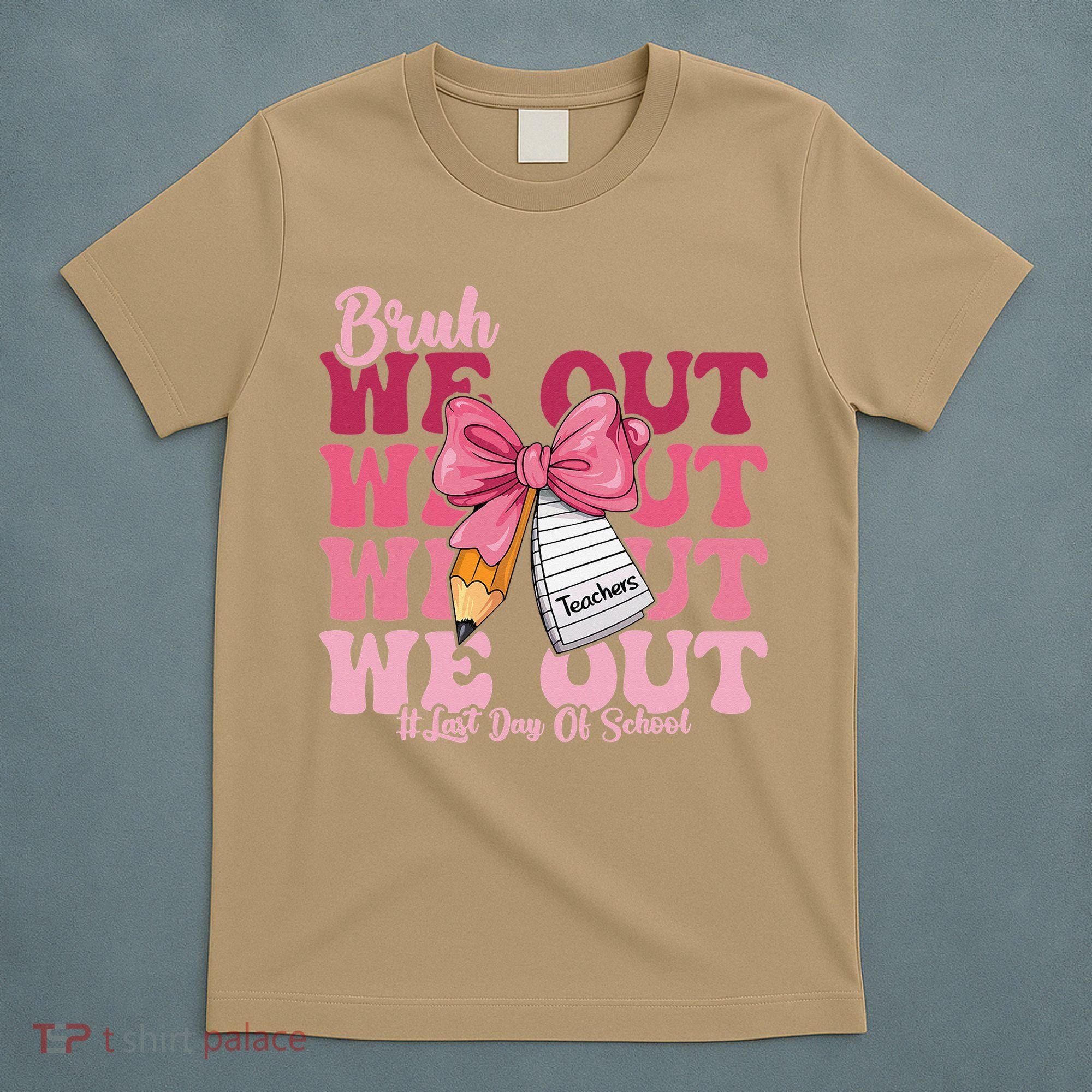 Bruh We Out Coquette Bow Happy Last Day Of School Groovy T-Shirt