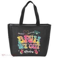 Bruh We Out #Teachers Have Fun I Love You All Tote Bag thumb 0