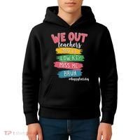 Bruh We Out Teachers Admit It You'll Low Key Miss Me Bruh Kids Hoodie thumb 4