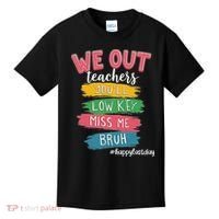 Bruh We Out Teachers Admit It You'll Low Key Miss Me Bruh Kids T-Shirt thumb 0