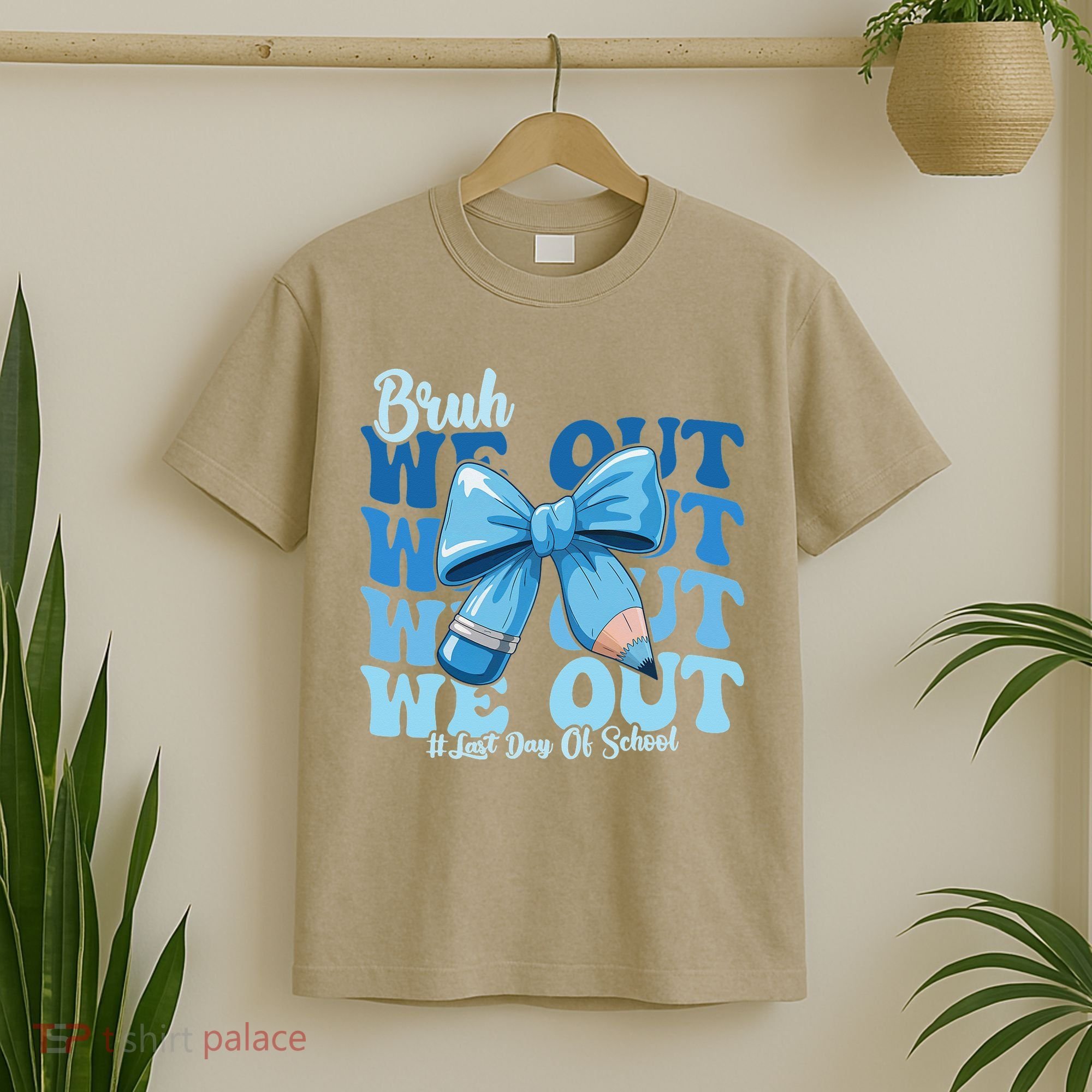 Bruh We Out Happy Last Day Of School Teacher Girl Summer T-Shirt
