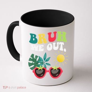 Bruh We Out Teachers Student Summer Happy Last Day Of Coffee Mug