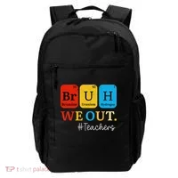 Bruh We Out Teachers Periodic Table Elements Backpack thumb 0