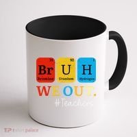 Bruh We Out Teachers Periodic Table Elements Coffee Mug thumb 1