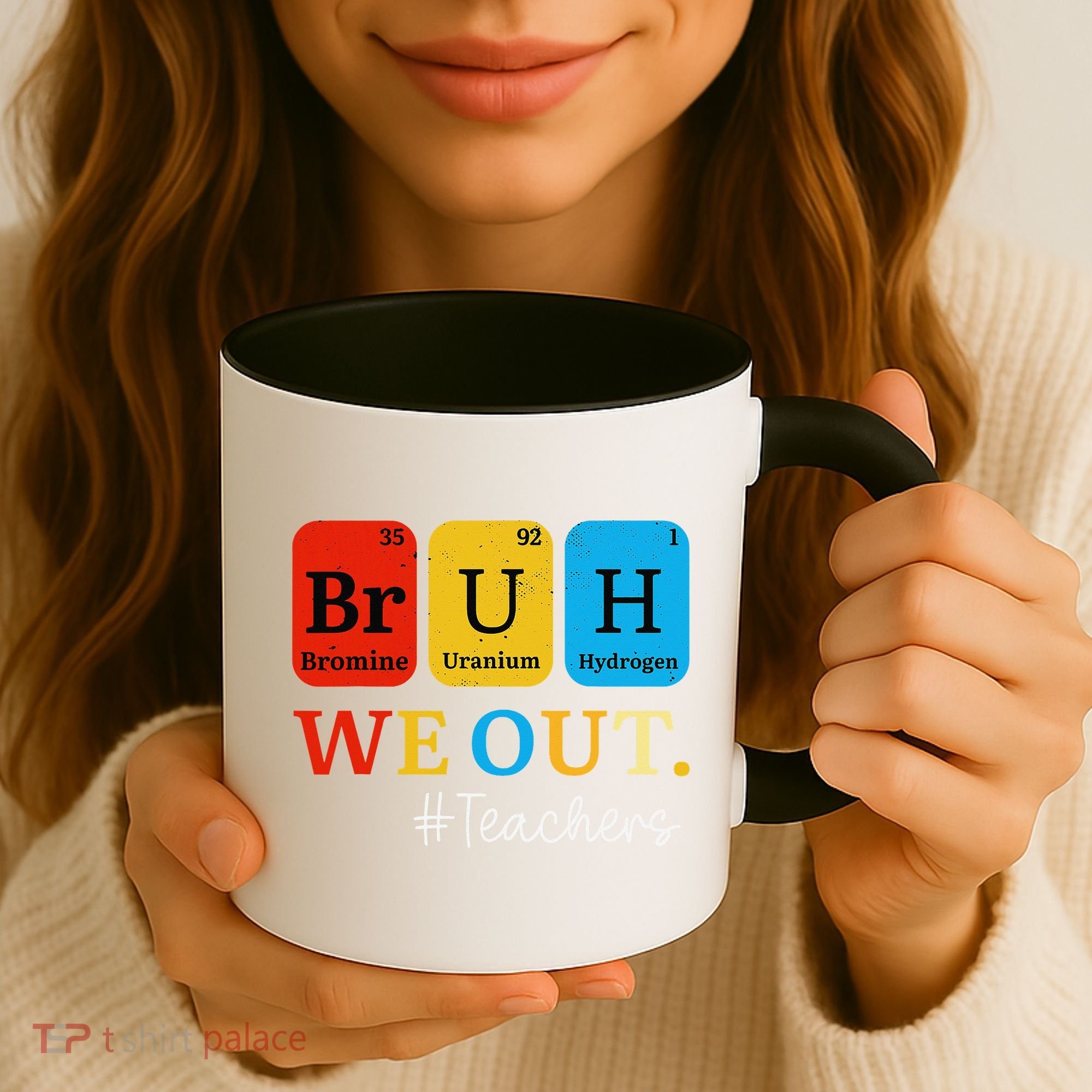 Bruh We Out Teachers Periodic Table Elements Coffee Mug