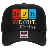 Bruh We Out Teachers Periodic Table Elements Hat thumb 0