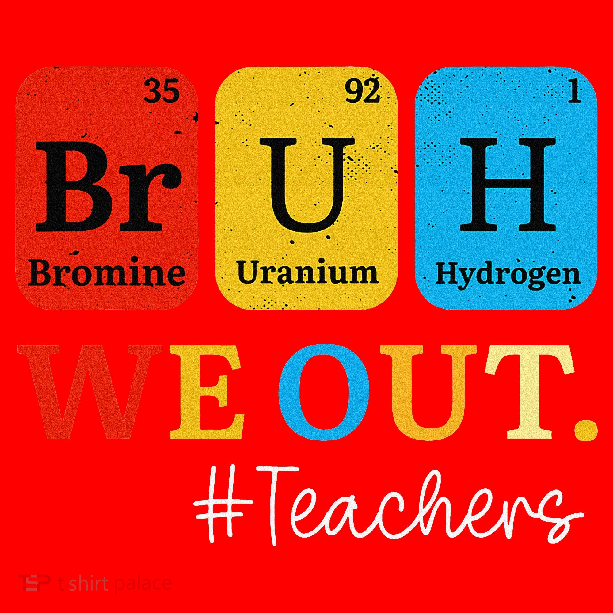 Bruh We Out Teachers Periodic Table Elements Santa Hat