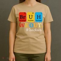 Bruh We Out Teachers Periodic Table Elements T-Shirt thumb 4