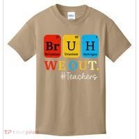 Bruh We Out Teachers Periodic Table Elements Kids T-Shirt thumb 0