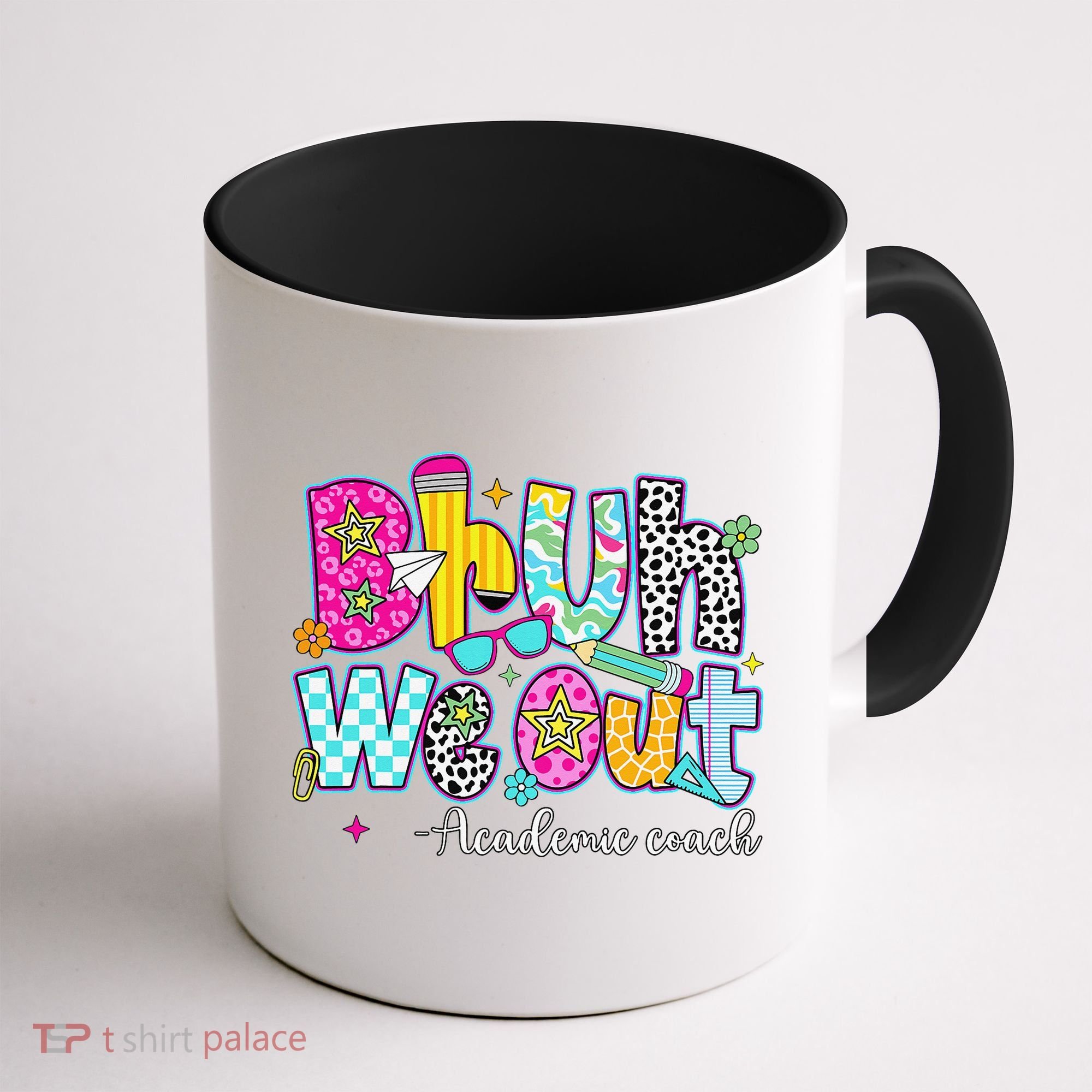Bruh We Out Academic Coach Last Day Of First Grade Teachers Coffee Mug