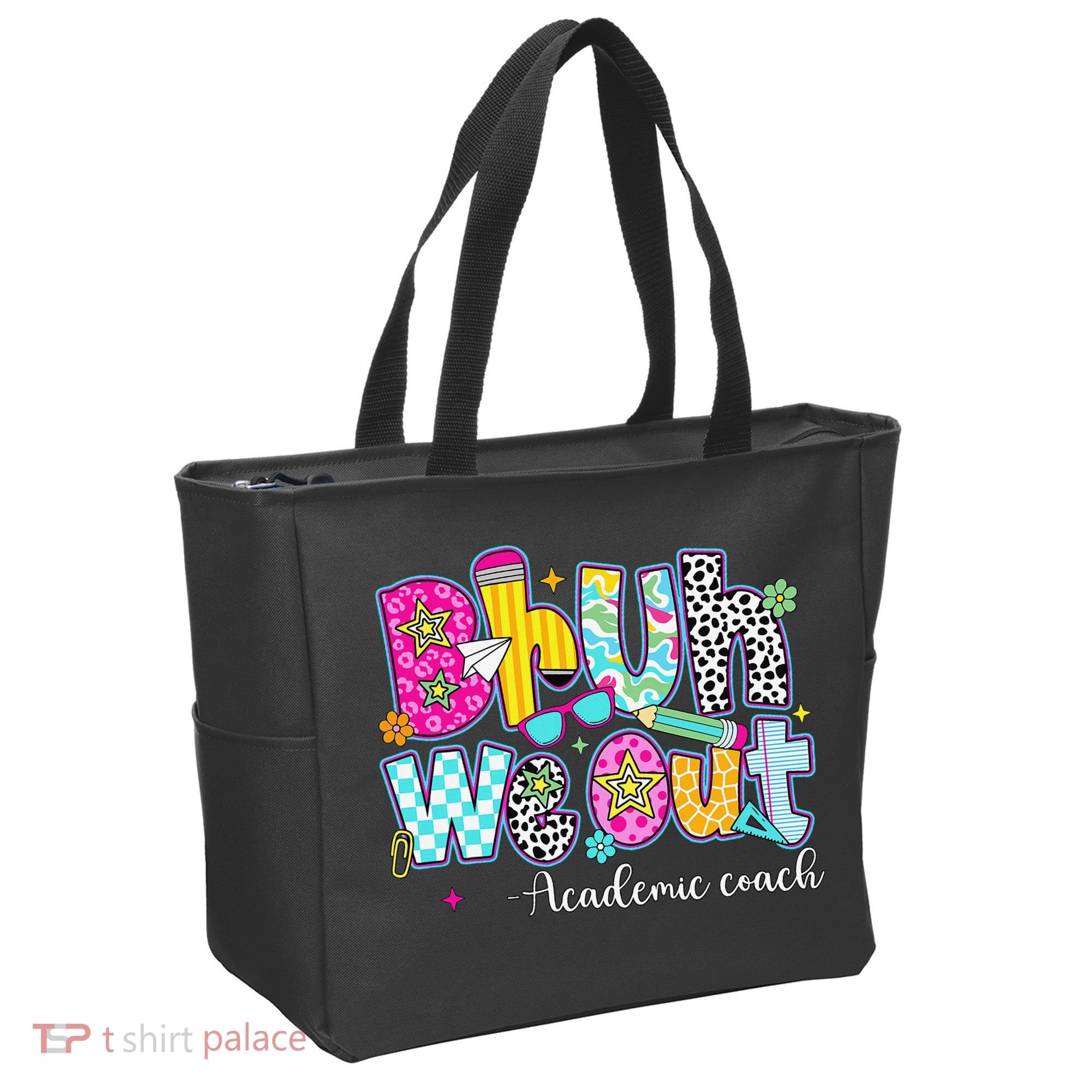 Bruh We Out Academic Coach Last Day Of First Grade Teachers Tote Bag