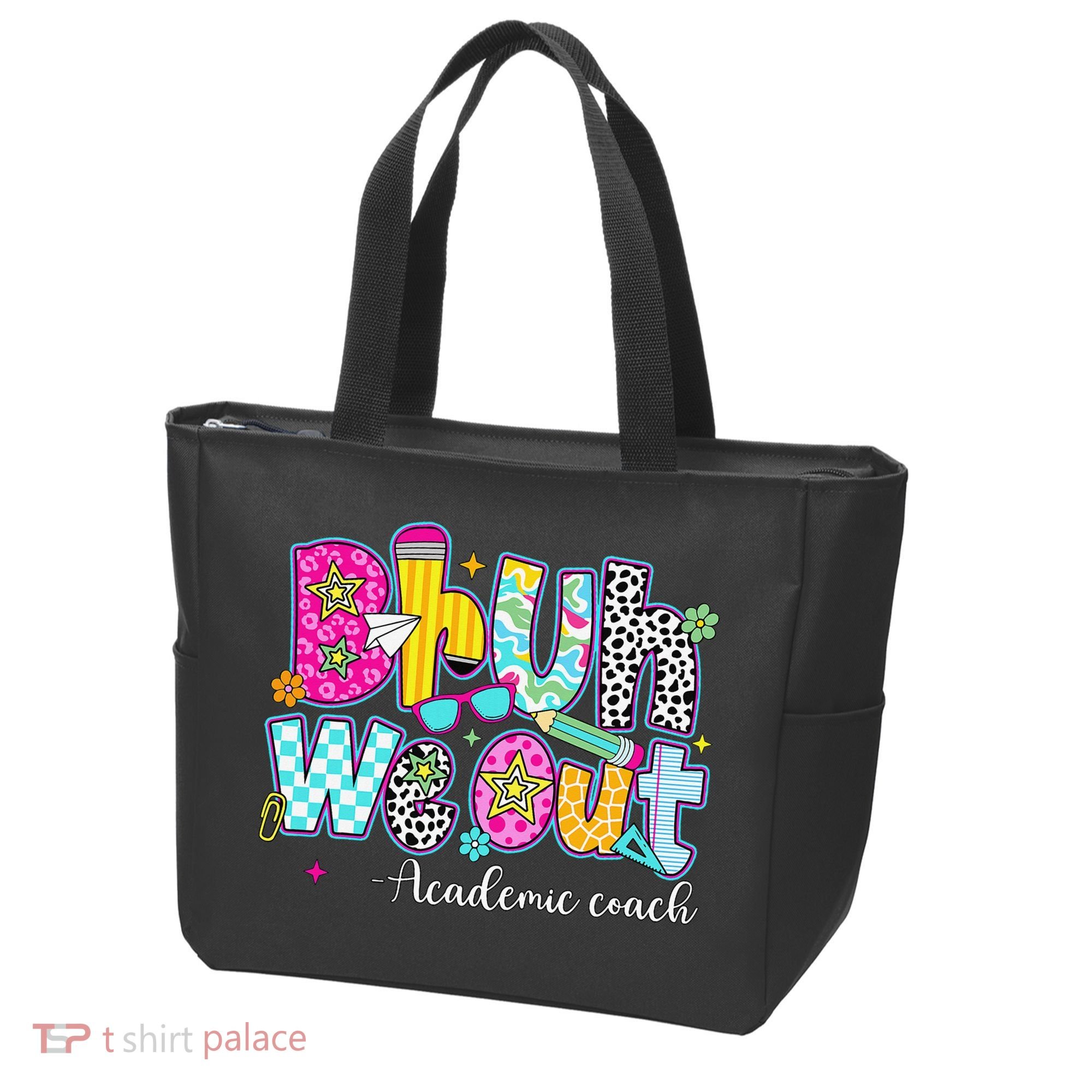 Bruh We Out Academic Coach Last Day Of First Grade Teachers Tote Bag