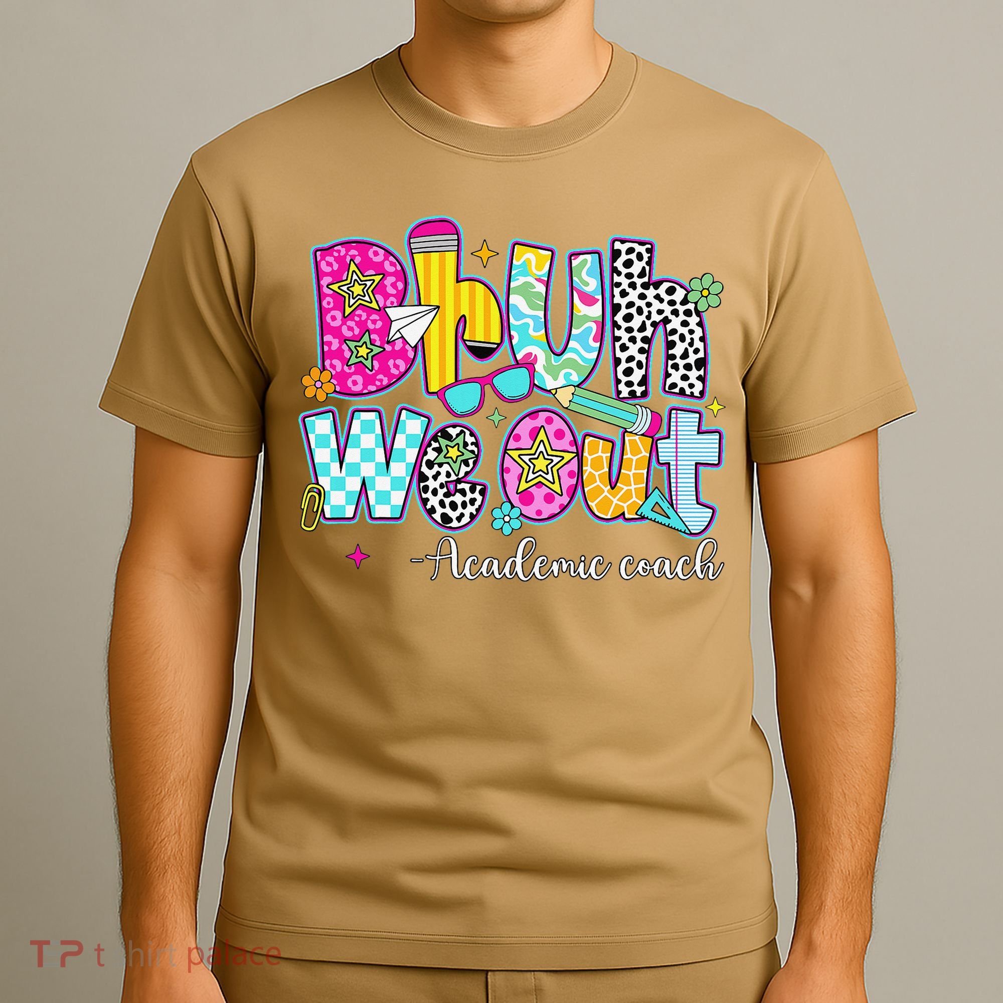 Bruh We Out Academic Coach Last Day Of First Grade Teachers T-Shirt
