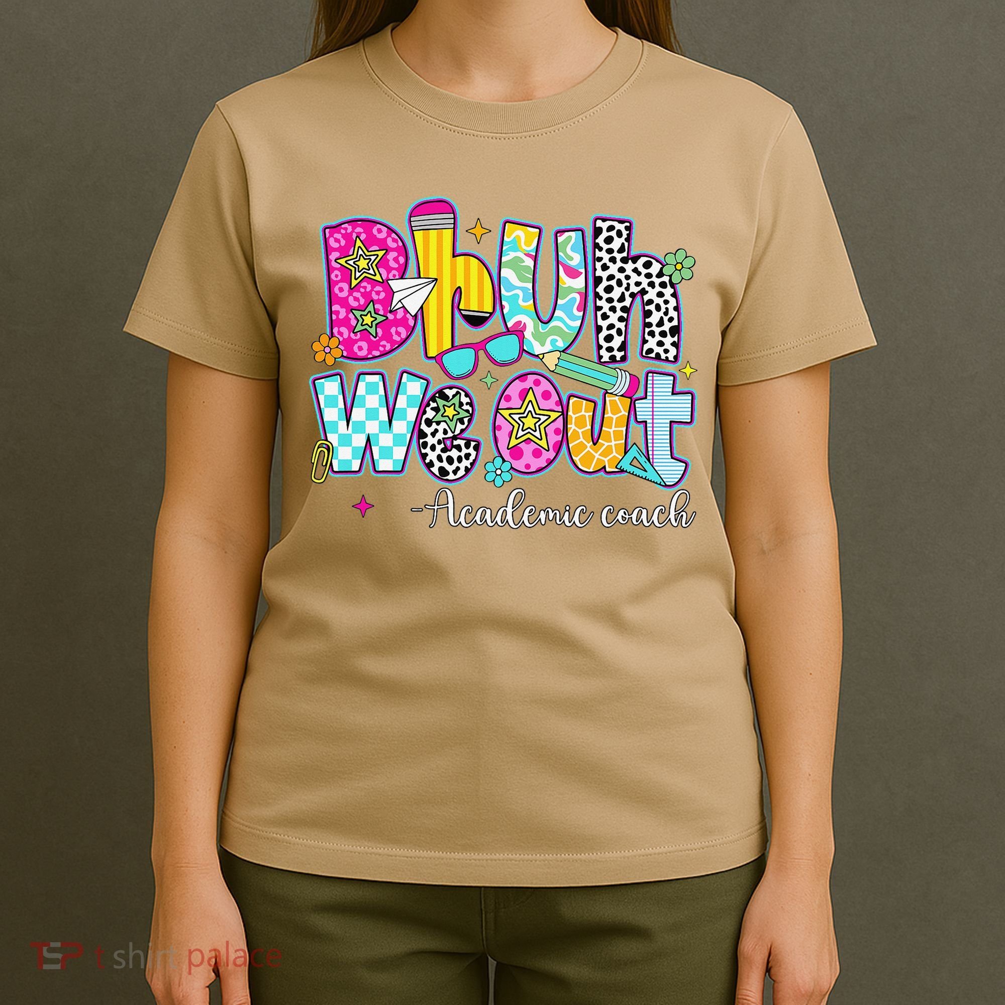 Bruh We Out Academic Coach Last Day Of First Grade Teachers T-Shirt