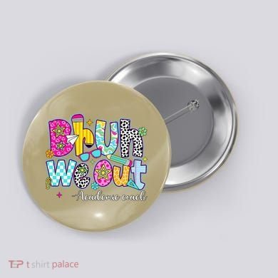 Bruh We Out Academic Coach Last Day Of First Grade Teachers Button