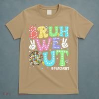 Bruh We Out Teachers Retro Disco Happy Last Day Of School T-Shirt thumb 5