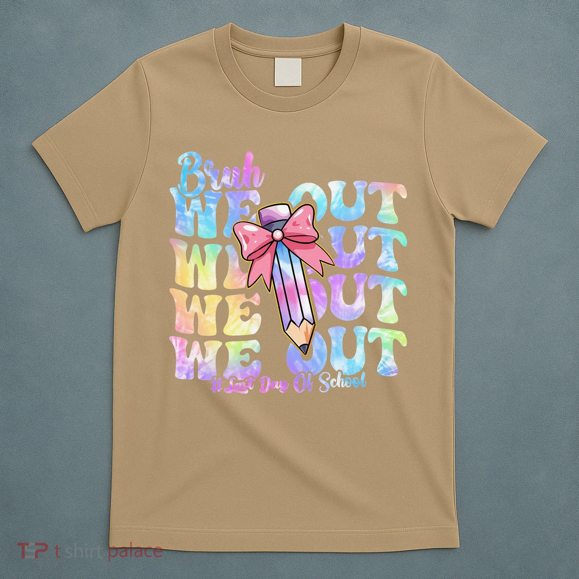Bruh We Out Tie Dye Happy Last Day Of School Coquette Bow T-Shirt