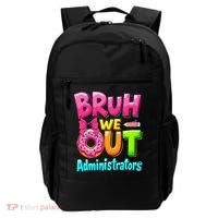 Bruh We Out Administrator Teachers School Paraprofessional Backpack thumb 0