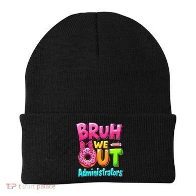 Bruh We Out Administrator Teachers School Paraprofessional Beanie