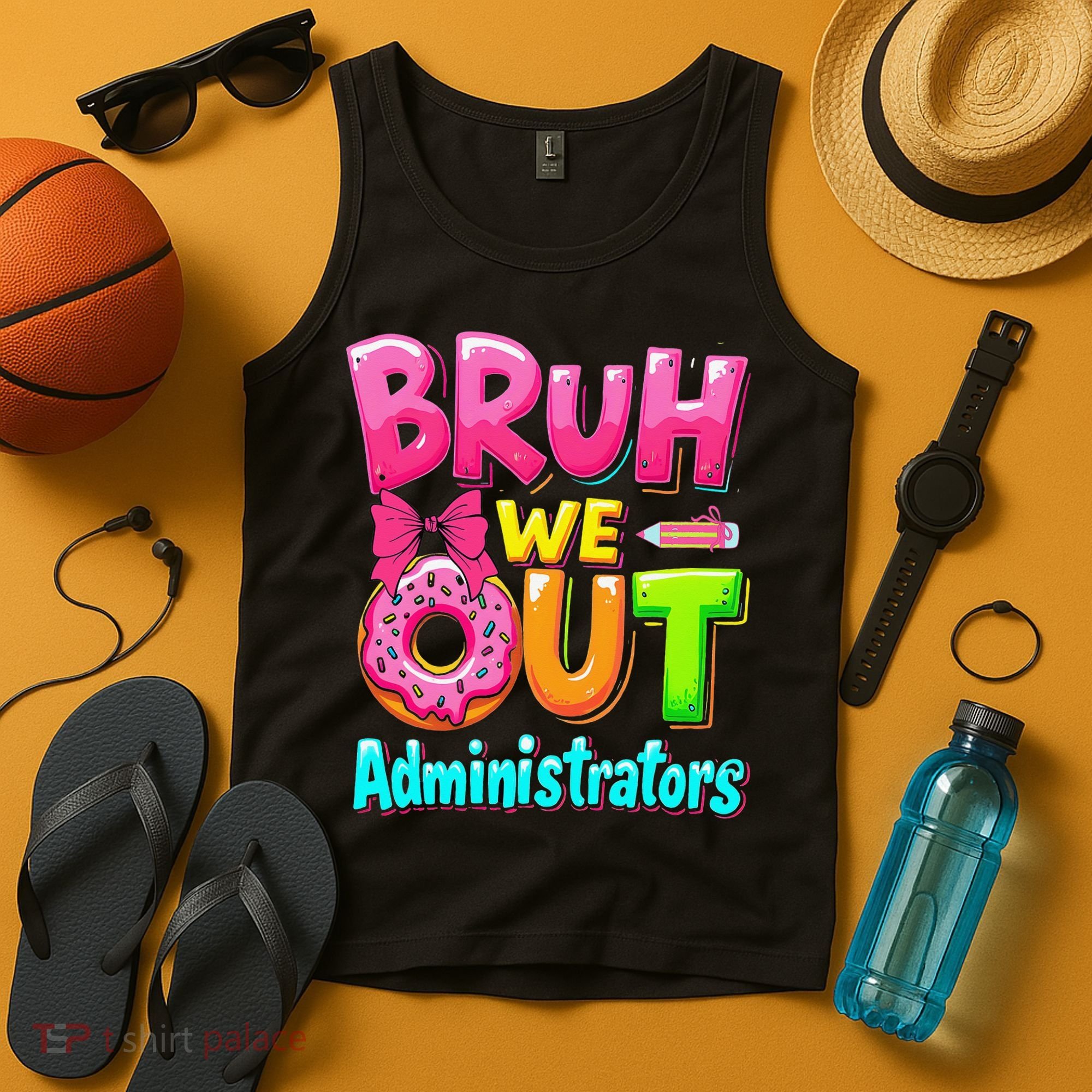 Bruh We Out Administrator Teachers School Paraprofessional Tank Top