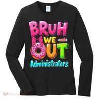 Bruh We Out Administrator Teachers School Paraprofessional Women's Long Sleeve Shirt thumb 0