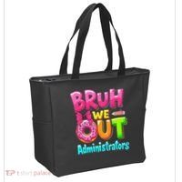 Bruh We Out Administrator Teachers School Paraprofessional Tote Bag thumb 2