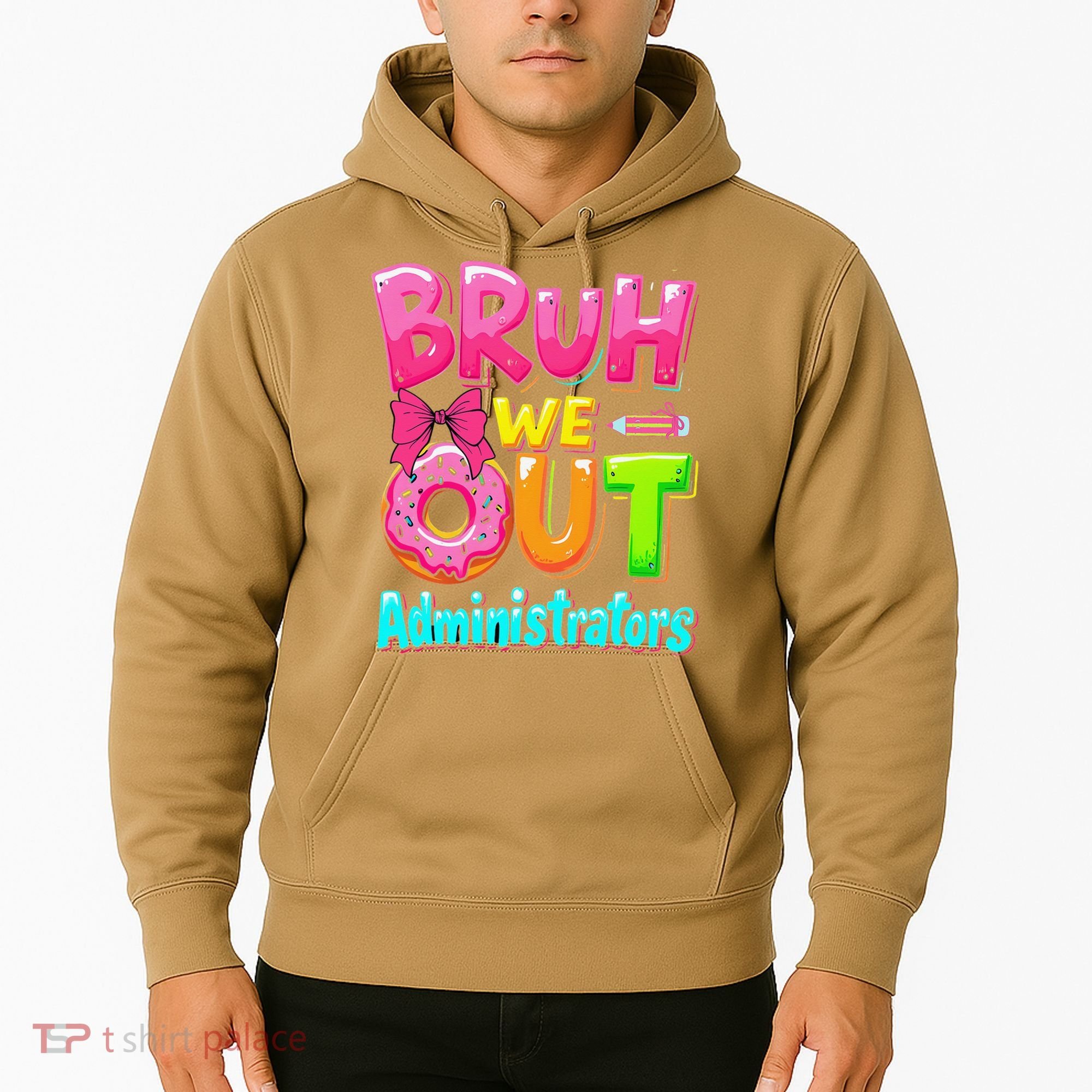Bruh We Out Administrator Teachers School Paraprofessional Hoodie