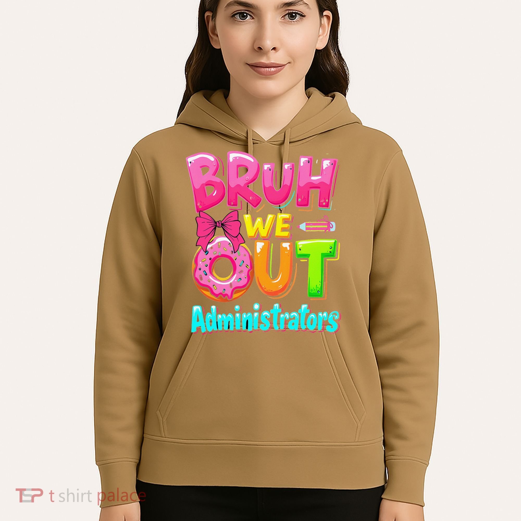Bruh We Out Administrator Teachers School Paraprofessional Hoodie
