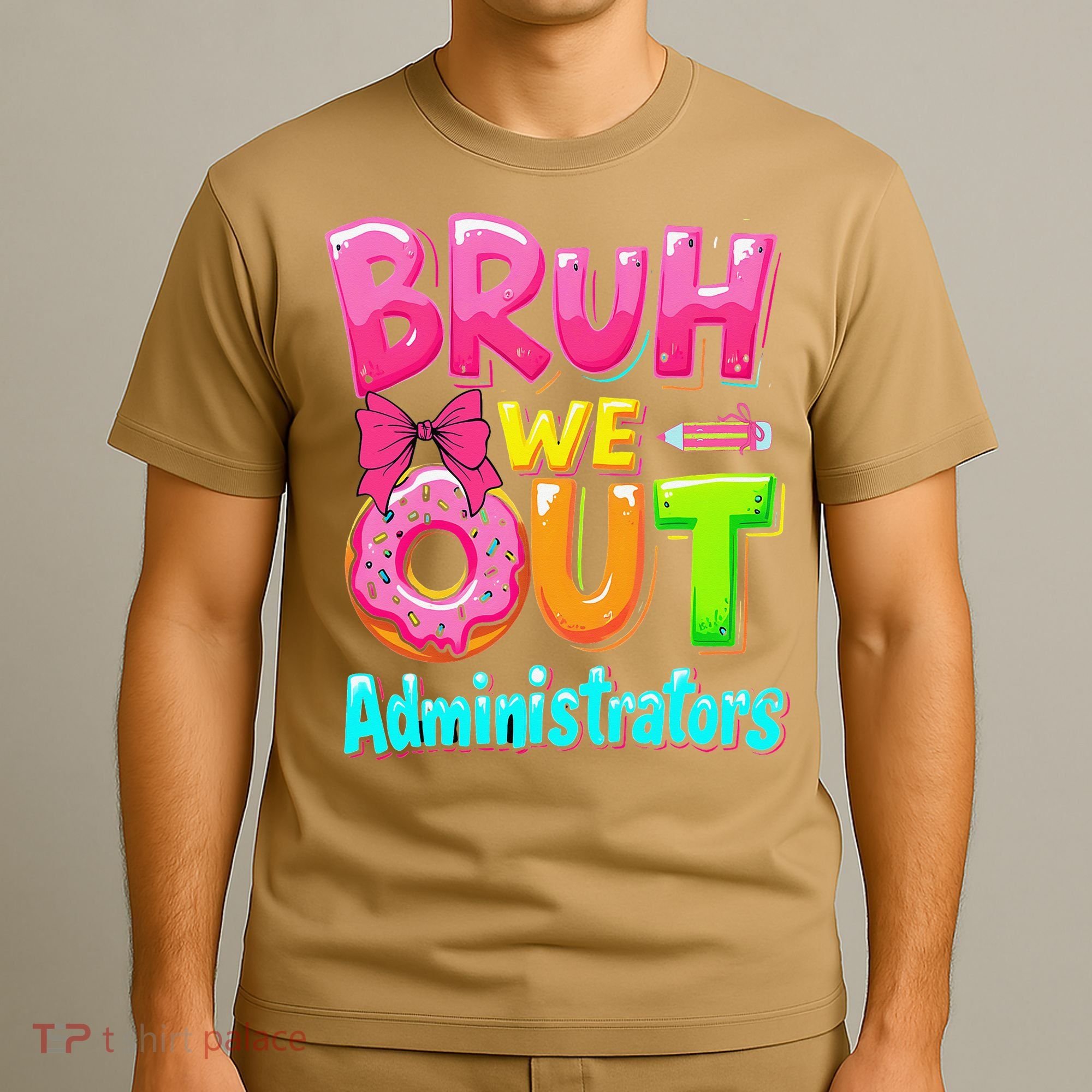 Bruh We Out Administrator Teachers School Paraprofessional T-Shirt