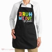 Bruh We Out 1st Grade Teacher Last Day Of School Student Apron thumb 2