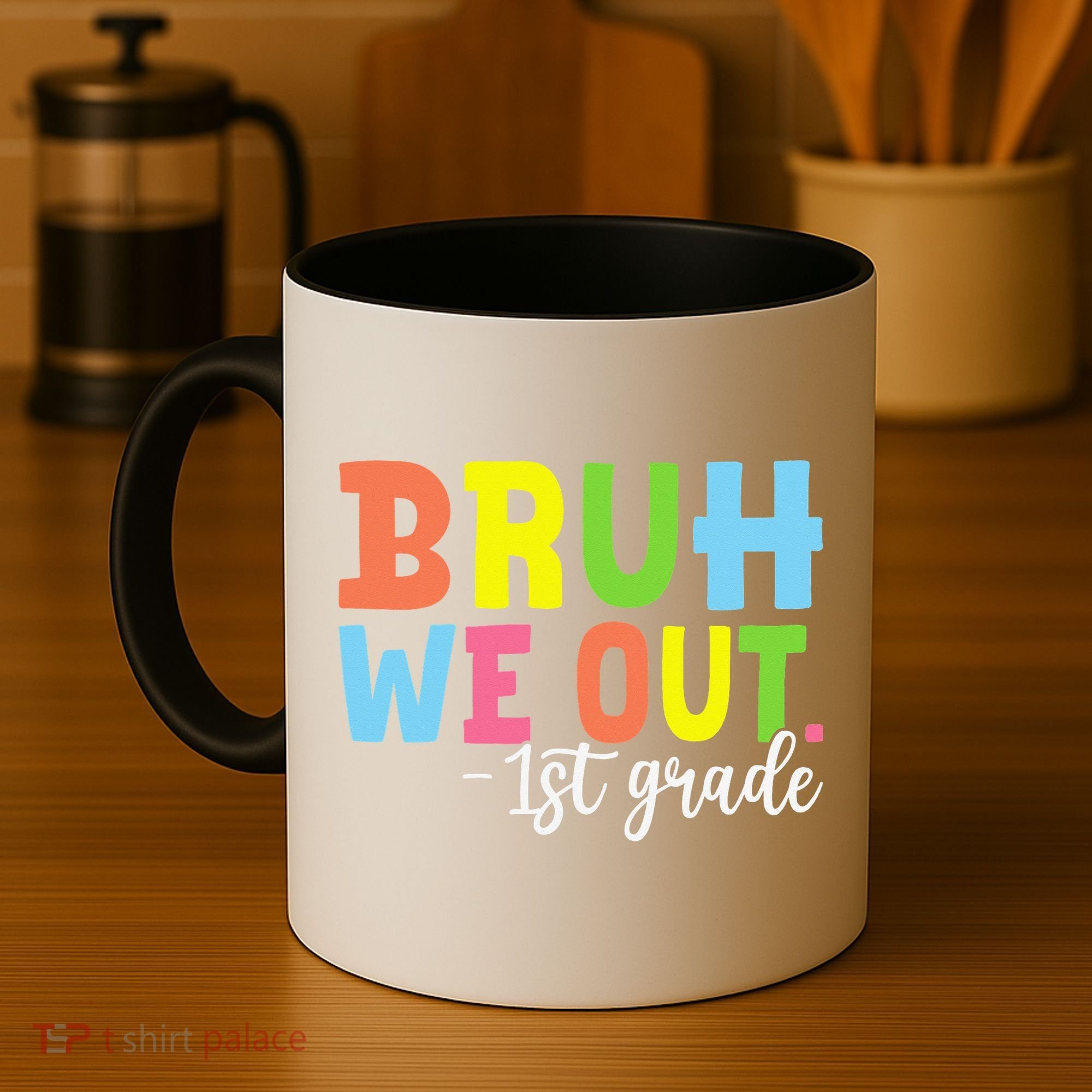 Bruh We Out 1st Grade Teacher Last Day Of School Student Coffee Mug