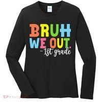 Bruh We Out 1st Grade Teacher Last Day Of School Student Women's Long Sleeve Shirt thumb 0