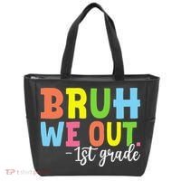Bruh We Out 1st Grade Teacher Last Day Of School Student Tote Bag thumb 0